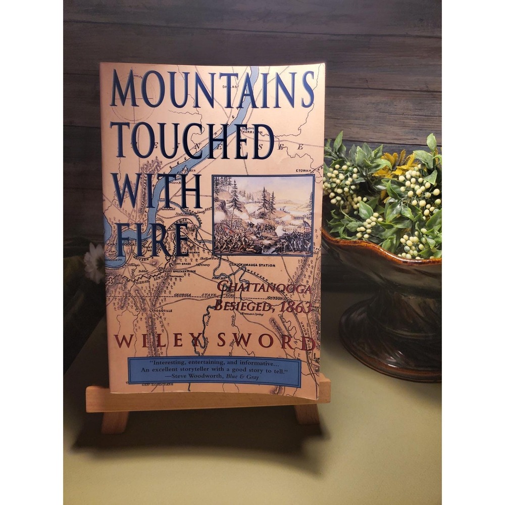 Mountains Touched‎ With Fire Civil War History Book By Wiley Sword Besieged 1863